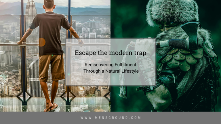 Read more about the article Escape the modern trap: Rediscovering Fulfilment Through a Natural Lifestyle